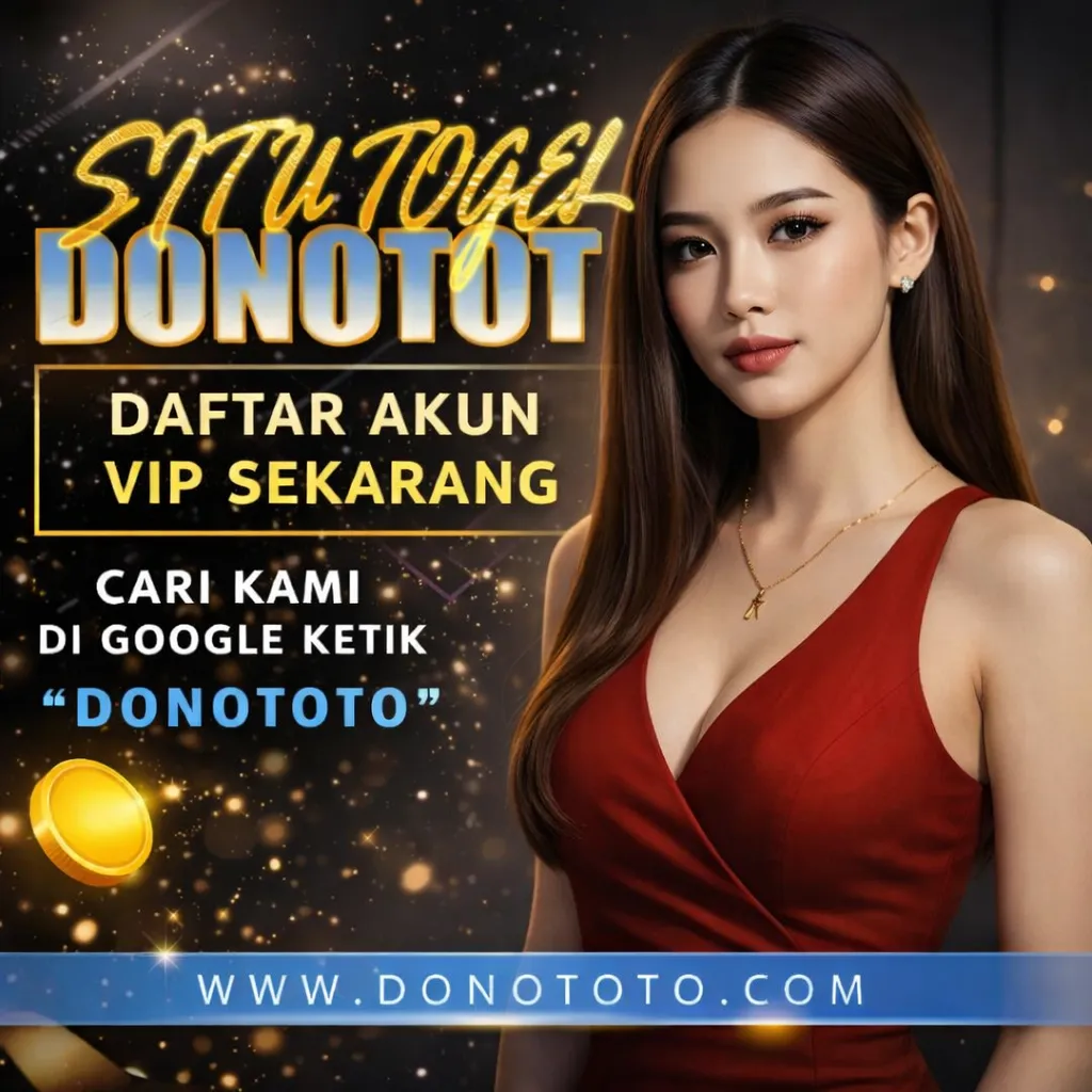 DONOTOTO | Nah Ini Dia ! Situs Togel Online Paling Dicari Saat Ini